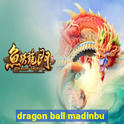 dragon ball madinbu